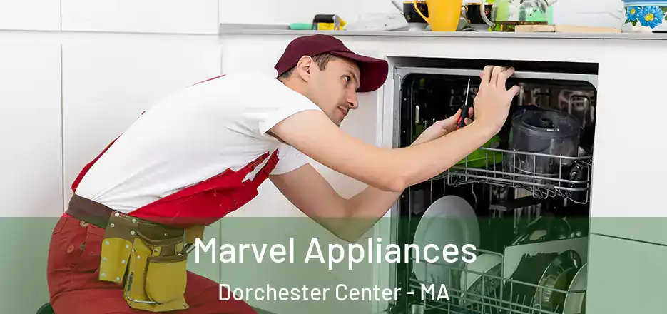 Marvel Appliances Dorchester Center - MA