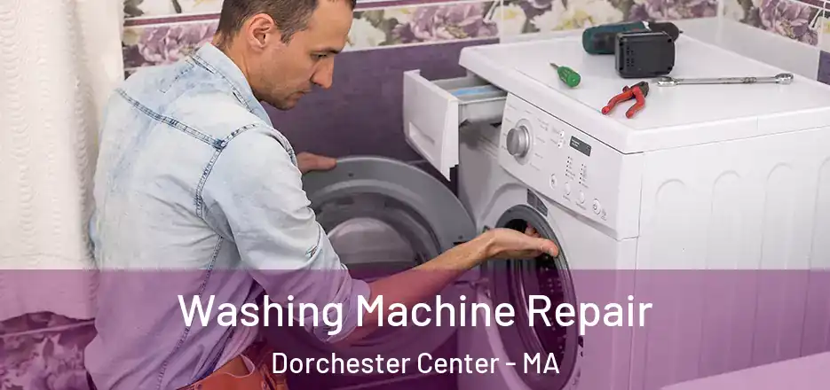 Washing Machine Repair Dorchester Center - MA